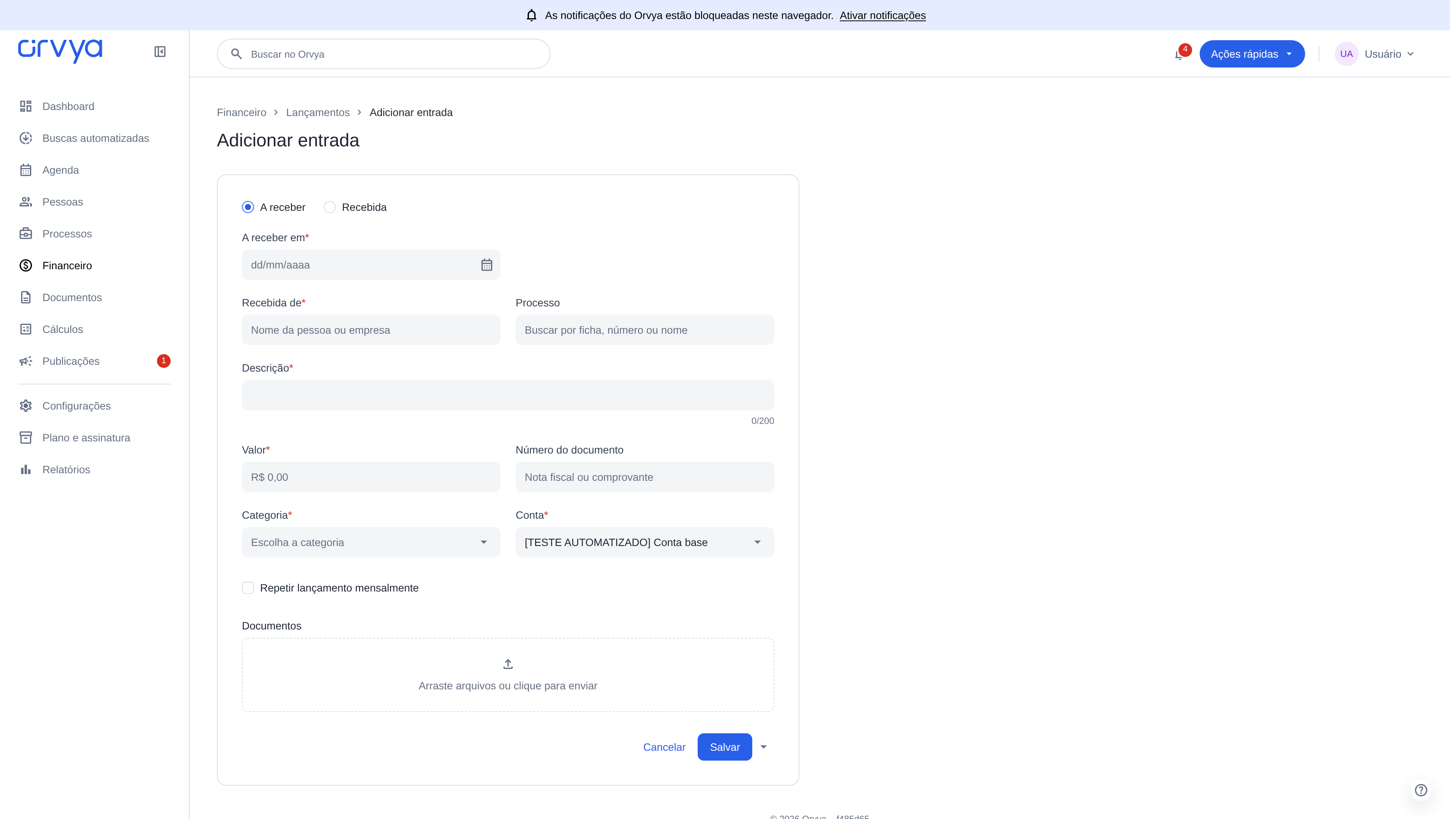 Entrada financeira com a situação A receber e os campos A receber em, Recebida de, Descrição, Valor, Categoria e Conta.
